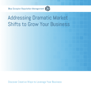 Addressing Dramatic Market Shifts to Grow Your Business