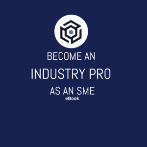 Become an Industry Pro as an SME